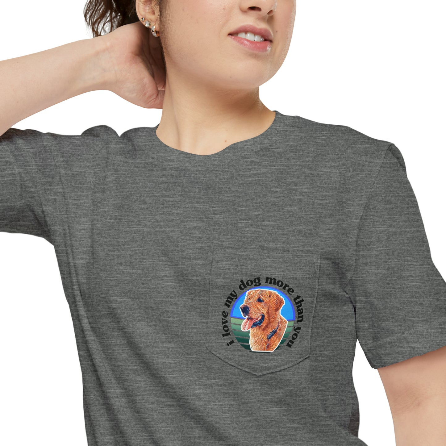 A must have signature "ilovemydogmorethanyou" Pocket T-shirt