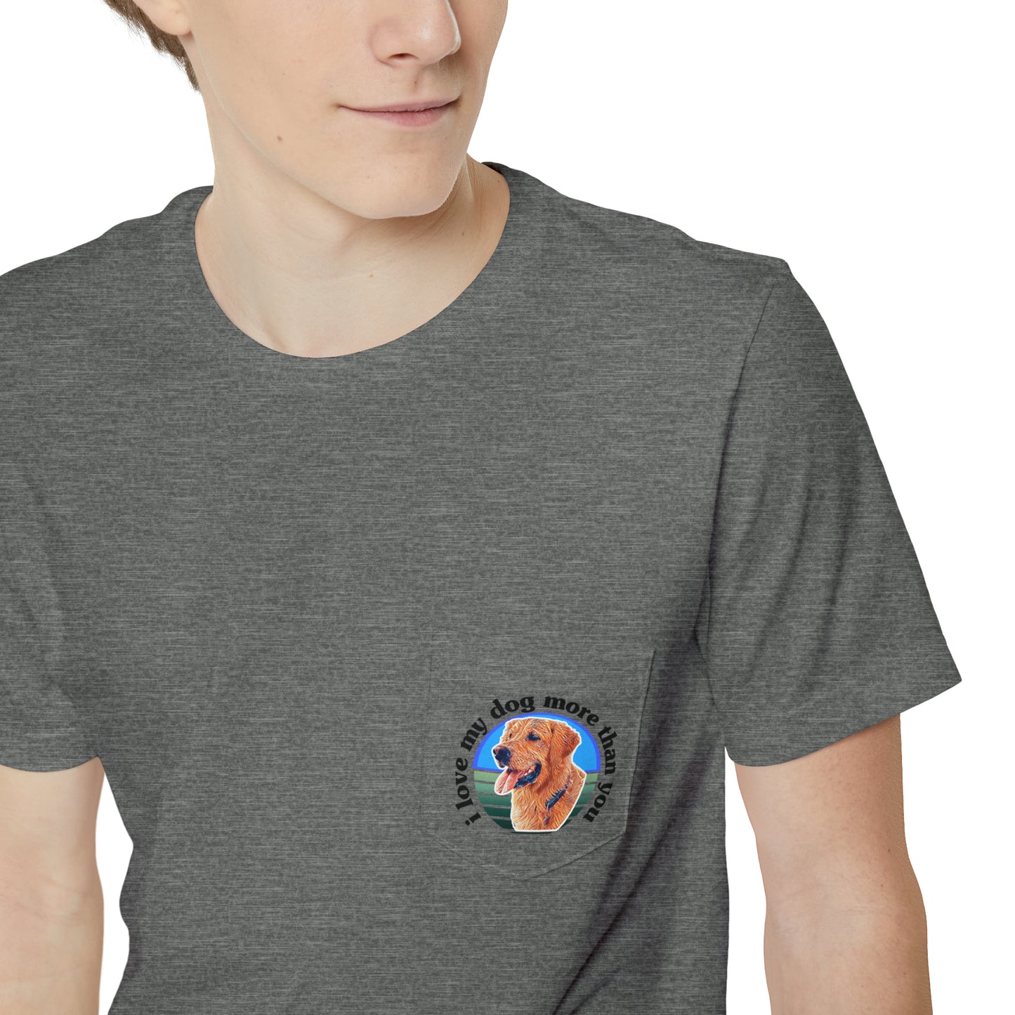 A must have signature "ilovemydogmorethanyou" Pocket T-shirt