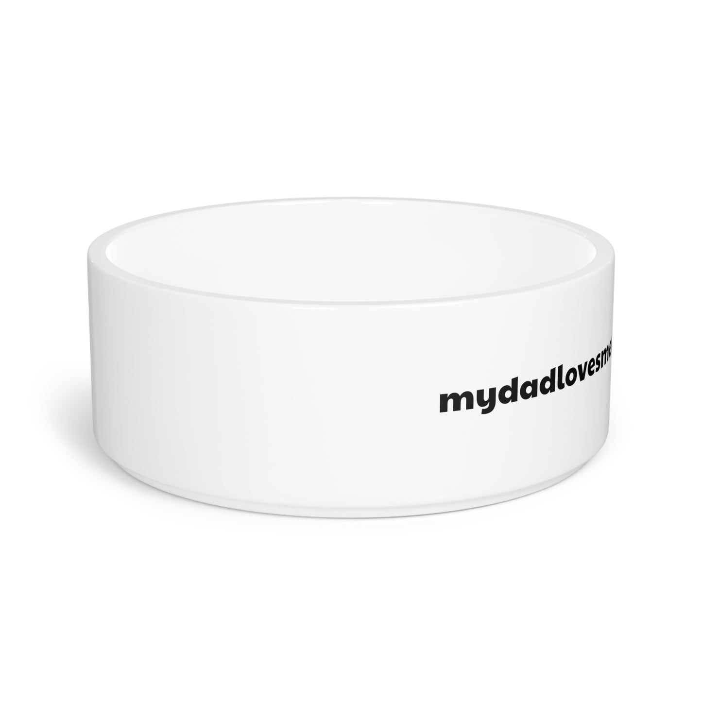 EXCLUSIVE "mydadlovesmemorethanyou" Pet Bowl