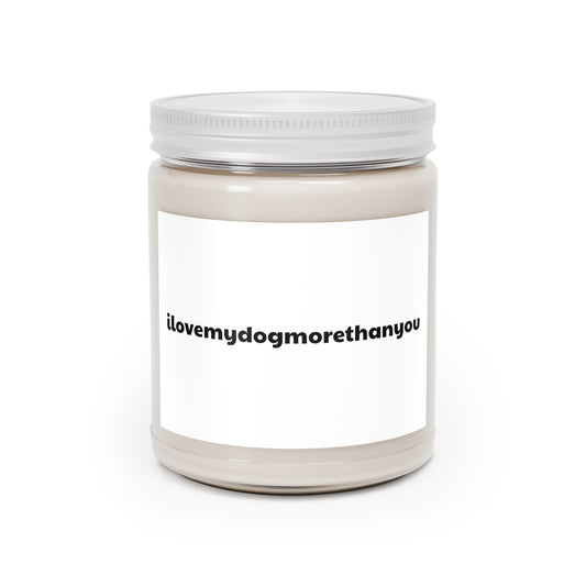 Signature "ilovemydogmorethanyou" Scented Candles (9oz)