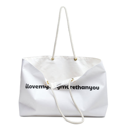 A must have signature "ilovemydogmorethanyou" Weekender Bag