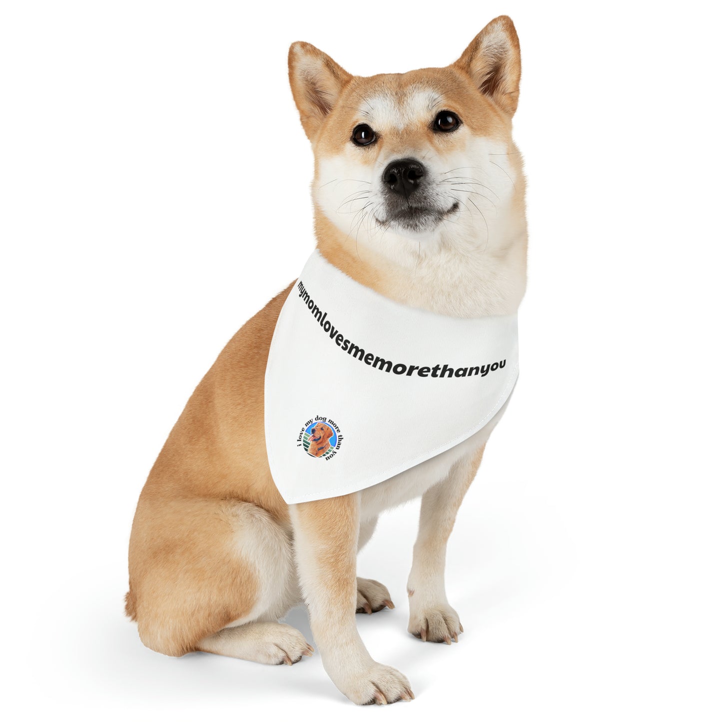 EXCLUSIVE "mymomlovesmemorethanyou" Pet Bandana Collar