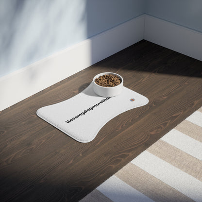 Signature slogan "ilovemydogmorethanyou" Pet Feeding Mat