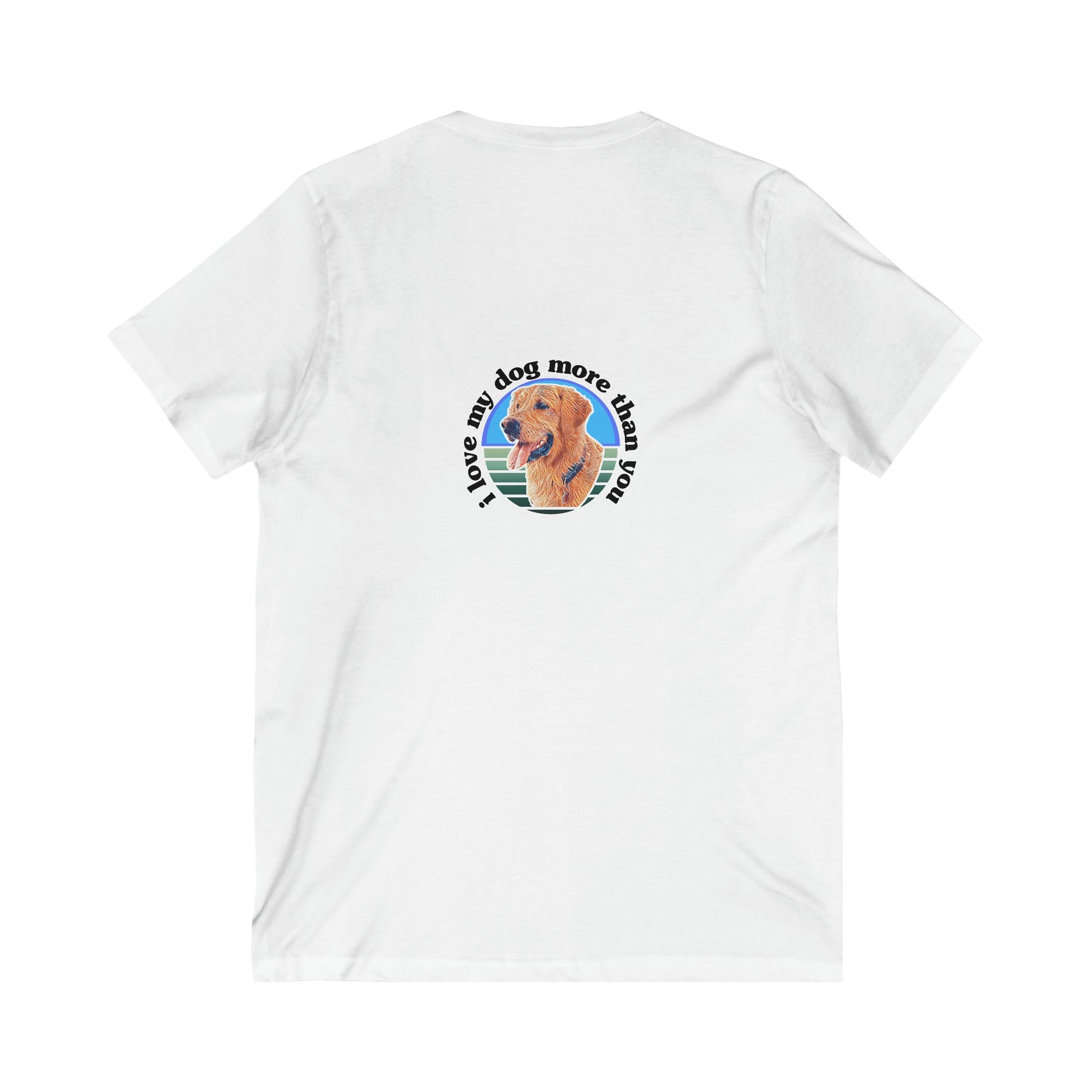 Signature "ilovemydogmorethanyou" Short Sleeve V-Neck Tee